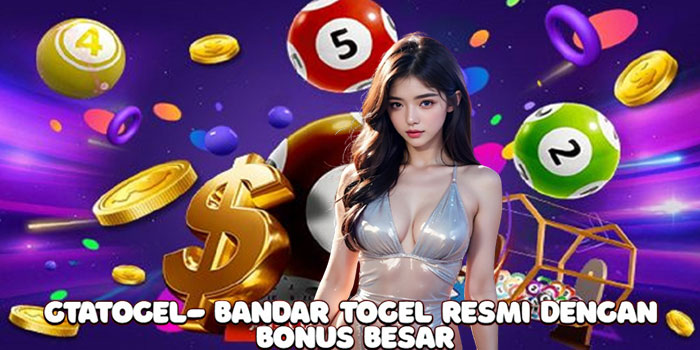 GTATOGEL- Bandar Togel Resmi Dengan Bonus Besar
